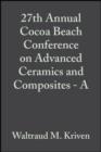 27th Annual Cocoa Beach Conference on Advanced Ceramics and Composites - A, Volume 24, Issue 3 - eBook