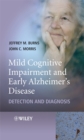 Mild Cognitive Impairment and Early Alzheimer's Disease : Detection and Diagnosis - Book