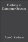 Hashing in Computer Science : Fifty Years of Slicing and Dicing - Book