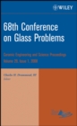 68th Conference on Glass Problems, Volume 29, Issue 1 - Book