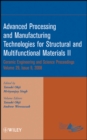 Advanced Processing and Manufacturing Technologies for Structural and Multifunctional Materials II, Volume 29, Issue 9 - Book