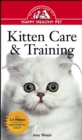 Kitten Care & Training : An Owner's Guide to a Happy Healthy Pet - eBook