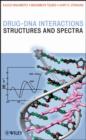 Drug-DNA Interactions : Structures and Spectra - eBook