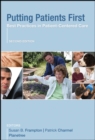 Putting Patients First : Best Practices in Patient-Centered Care - Book