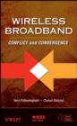 Wireless Broadband : Conflict and Convergence - eBook