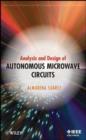 Analysis and Design of Autonomous Microwave Circuits - Almudena Suarez