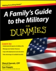 A Family's Guide to the Military For Dummies - Book