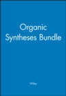 Organic Syntheses Bundle - Book