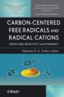 Carbon-Centered Free Radicals and Radical Cations : Structure, Reactivity, and Dynamics - Book