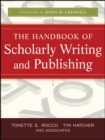 The Handbook of Scholarly Writing and Publishing - Book