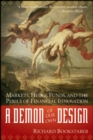 A Demon of Our Own Design : Markets, Hedge Funds, and the Perils of Financial Innovation - Book