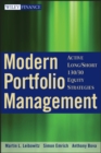 Modern Portfolio Management : Active Long/Short 130/30 Equity Strategies - Book