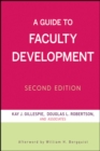A Guide to Faculty Development - Book