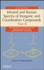 Infrared and Raman Spectra of Inorganic and Coordination Compounds, Part B : Applications in Coordination, Organometallic, and Bioinorganic Chemistry - eBook
