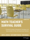 Math Teacher's Survival Guide: Practical Strategies, Management Techniques, and Reproducibles for New and Experienced Teachers, Grades 5-12 - Book