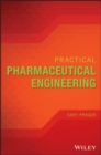 Practical Pharmaceutical Engineering - Book