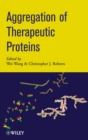 Aggregation of Therapeutic Proteins - Book
