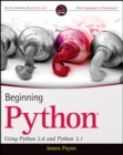 Beginning Python : Using Python 2.6 and Python 3.1 - Book
