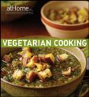 Vegetarian Cooking at Home with the Culinary Institute of America - Book
