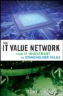 The IT Value Network : From IT Investment to Stakeholder Value - Book