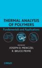 Thermal Analysis of Polymers : Fundamentals and Applications - eBook