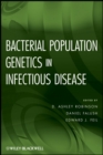 Bacterial Population Genetics in Infectious Disease - Book