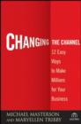 Changing the Channel - Michael Masterson