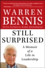 Still Surprised : A Memoir of a Life in Leadership - Book