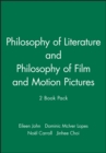 Philosophy of Literature & Philosophy of Film and Motion Pictures, 2 Book Set - Book
