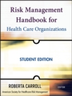 Risk Management Handbook for Health Care Organizations - eBook