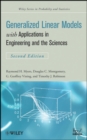 Generalized Linear Models : with Applications in Engineering and the Sciences - Book