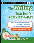 The Writing Teacher's Activity-a-Day : 180 Reproducible Prompts and Quick-Writes for the Secondary Classroom - Book
