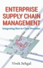 Enterprise Supply Chain Management : Integrating Best in Class Processes - Book