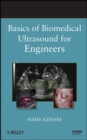 Basics of Biomedical Ultrasound for Engineers - Book