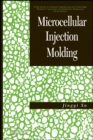 Microcellular Injection Molding - Book