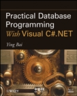 Practical Database Programming With Visual C#.NET - Book