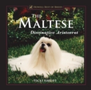The Maltese : Diminutive Aristocrat - eBook