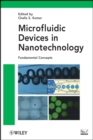 Microfluidic Devices in Nanotechnology : Fundamental Concepts - Book