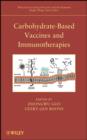 Carbohydrate-Based Vaccines and Immunotherapies - eBook