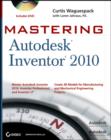 Mastering Autodesk Inventor 2010 - Book