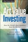 The Art of Value Investing : How the World's Best Investors Beat the Market - Book