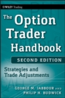 The Option Trader Handbook : Strategies and Trade Adjustments - Book