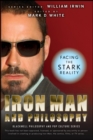 Iron Man and Philosophy : Facing the Stark Reality - Book