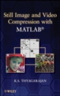 Still Image and Video Compression with MATLAB - Book