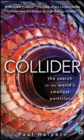 Collider : The Search for the World's Smallest Particles - eBook