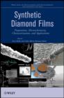 Synthetic Diamond Films : Preparation, Electrochemistry, Characterization, and Applications - Book