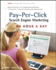 Pay-Per-Click Search Engine Marketing : An Hour a Day - Book