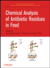Chemical Analysis of Antibiotic Residues in Food - Book