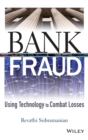 Bank Fraud : Using Technology to Combat Losses - Book