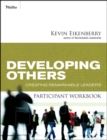 Developing Others Participant Workbook : Creating Remarkable Leaders - Book